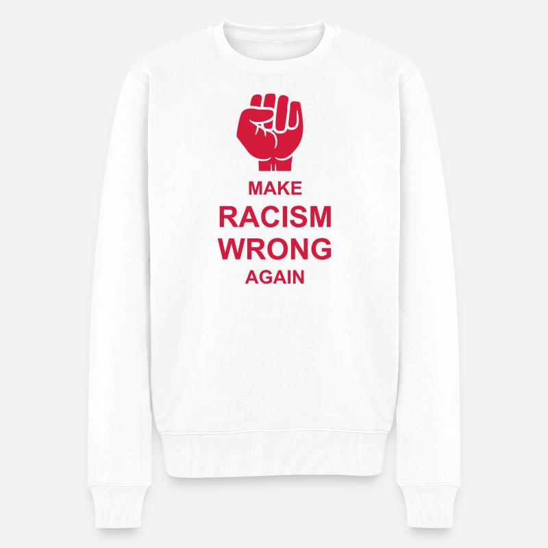 make racism wrong again - Männer Premium Bio Pullover - Weiß