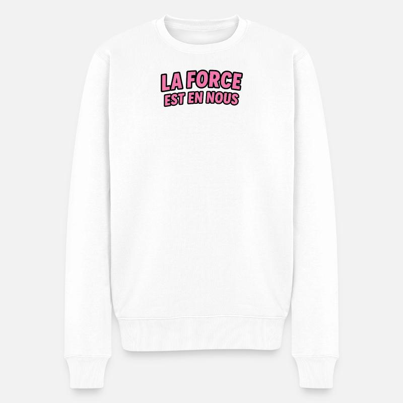 La Force est en Nous - Pull Premium bio Homme - blanc