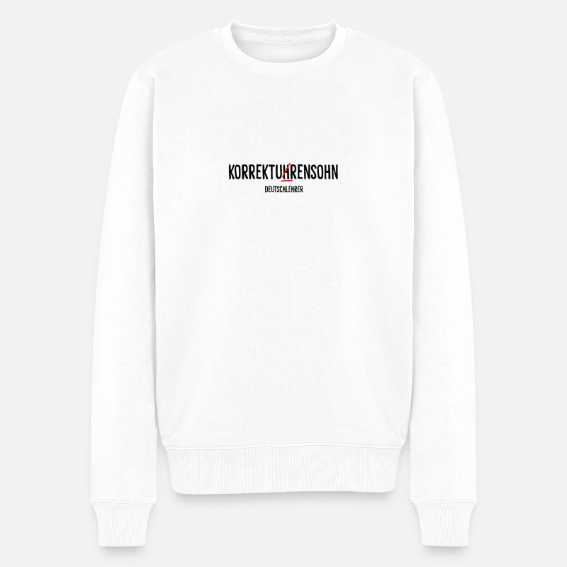 Deutschlehrer Lehrer Geschenk - Korrekturensohn - Männer Premium Bio Pullover - Weiß