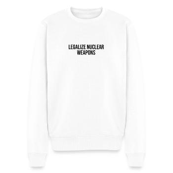 Legalize Nuclear Weapons - Men's Premium Organic Jumper - white - Front - Thijin (182cm)