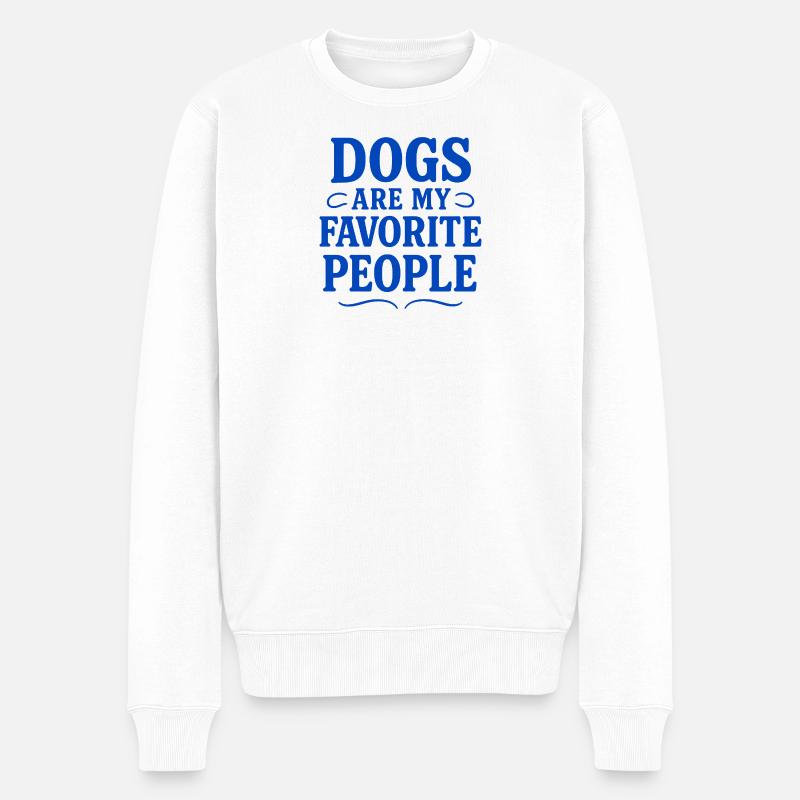 Les chiens sont mes personnes préférées - Pull Premium bio Homme - blanc