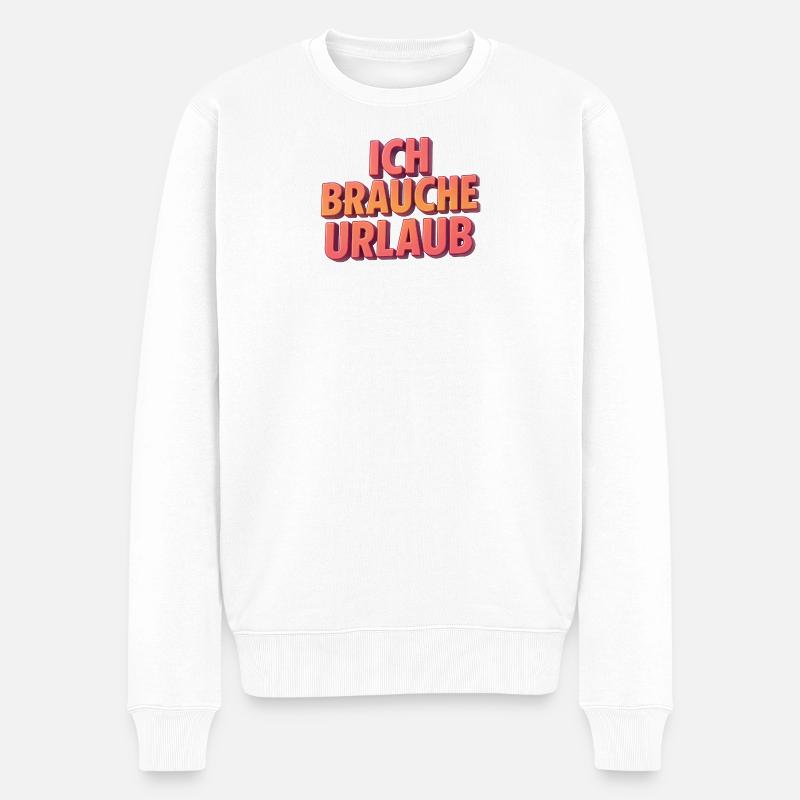 Ich brauche Urlaub 3D Schrift - Männer Premium Bio Pullover - Weiß