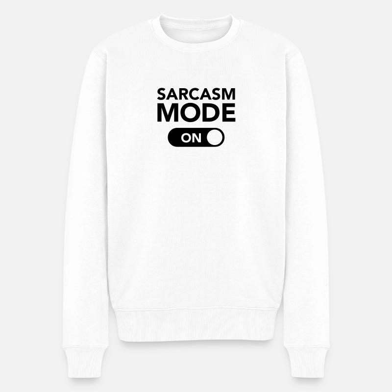Sarcasm Mode (on) - Men's Premium Organic Jumper - white