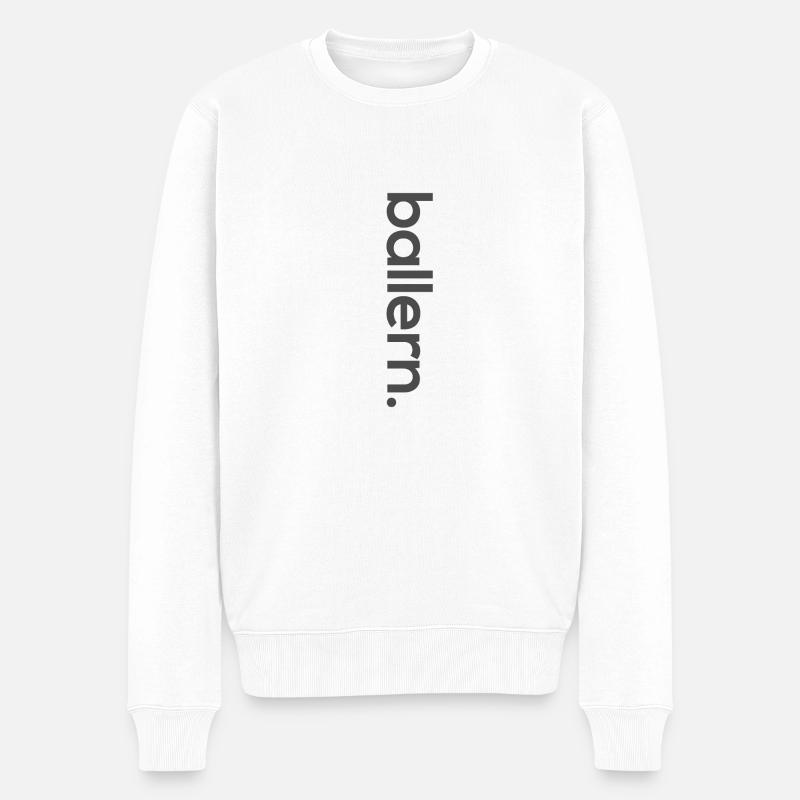 ballern. - Männer Premium Bio Pullover - Weiß