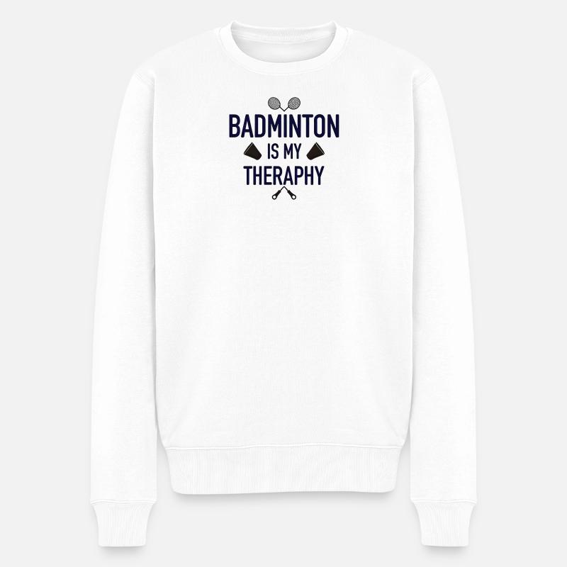 Badminton Is My Therapy - Männer Premium Bio Pullover - Weiß