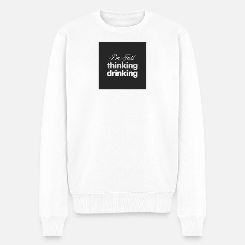 I'm just drinking - Männer Premium Bio Pullover - Weiß