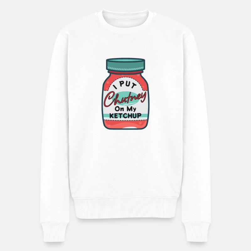 J’ai mis du chutney sur mon ketchup. - Pull Premium bio Homme - blanc