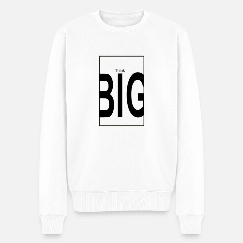 Think big - Männer Premium Bio Pullover - Weiß
