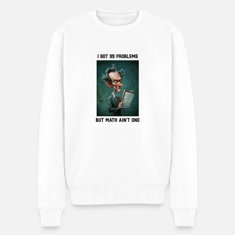 J’ai 99 problèmes mais les mathématiques n’en sont pas un - Pull Premium bio Homme - blanc