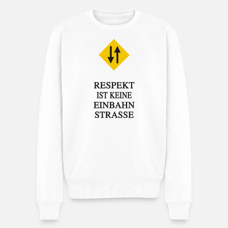 Respekt. Keine Einbahnstraße - Männer Premium Bio Pullover - Weiß