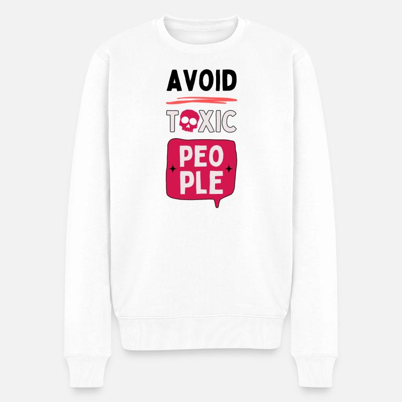 Vermeide toxische Menschen – Schädel - Männer Premium Bio Pullover - Weiß