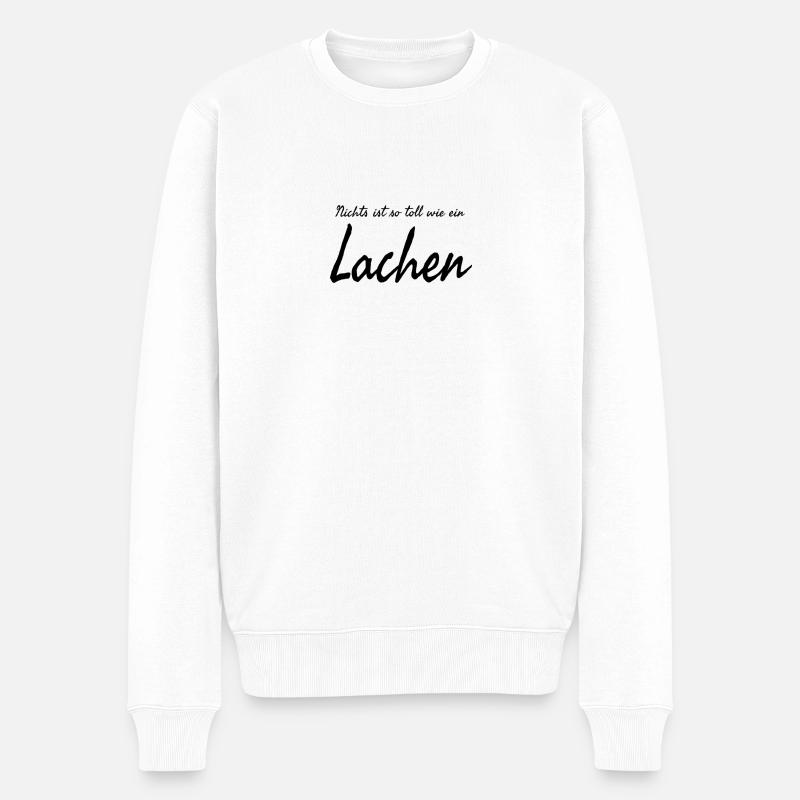 nichts ist so toll wie ein lachen - Männer Premium Bio Pullover - Weiß