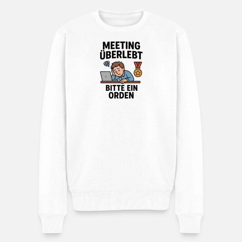 Meeting Überlebt Bitte Orden - Männer Premium Bio Pullover - Weiß