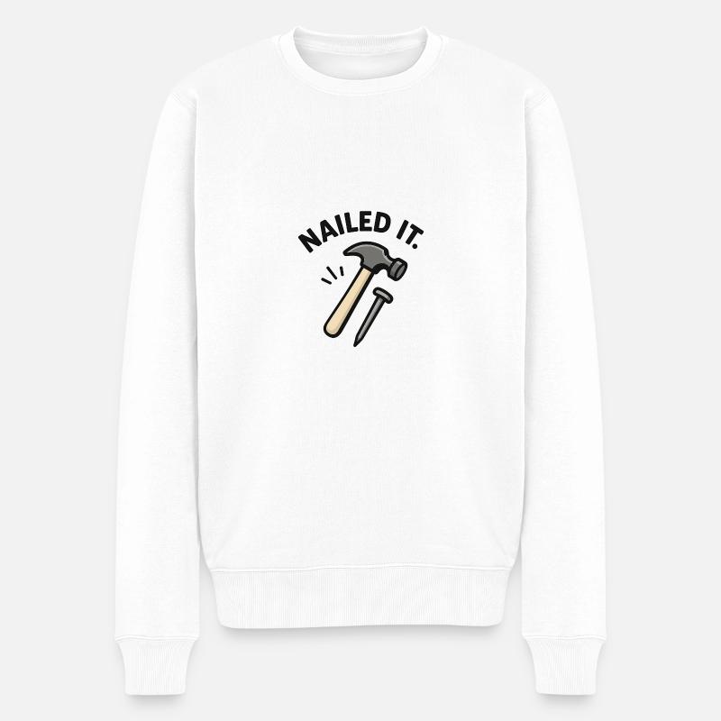 Nagel es, weil dann hält es auch! - Männer Premium Bio Pullover - Weiß