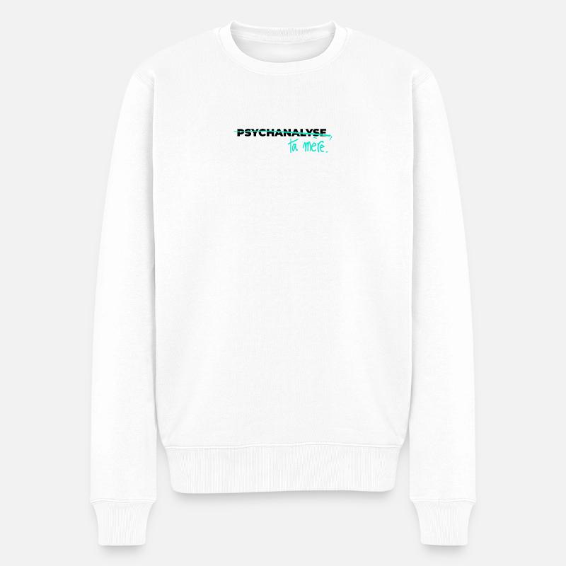 Psychanalyse ta mère - Pull Premium bio Homme - blanc