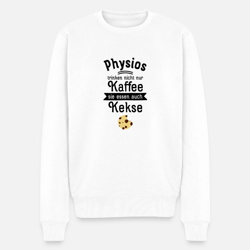 Physios Trinken Nicht Nur Kaffee... - Männer Premium Bio Pullover - Weiß
