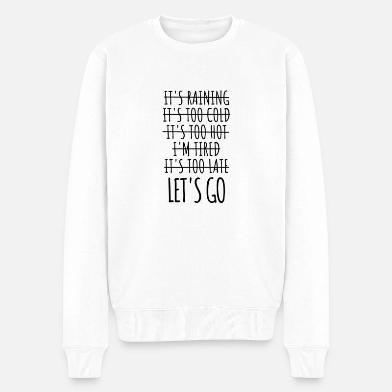 Citation de motivation - Pull Premium bio Homme - blanc