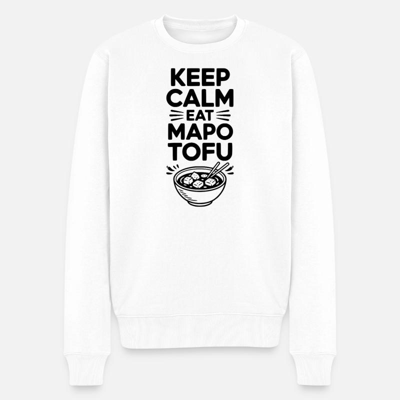 Reste calme Mange du mapo tofu - Pull Premium bio Homme - blanc