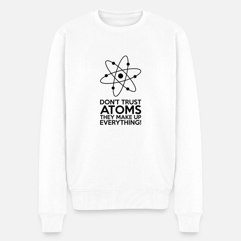 Don't Trust Atoms - Männer Premium Bio Pullover - Weiß