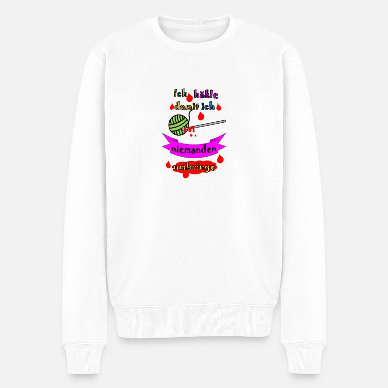 Ich häkle damit ich niemanden umbringen muss - Männer Premium Bio Pullover - Weiß