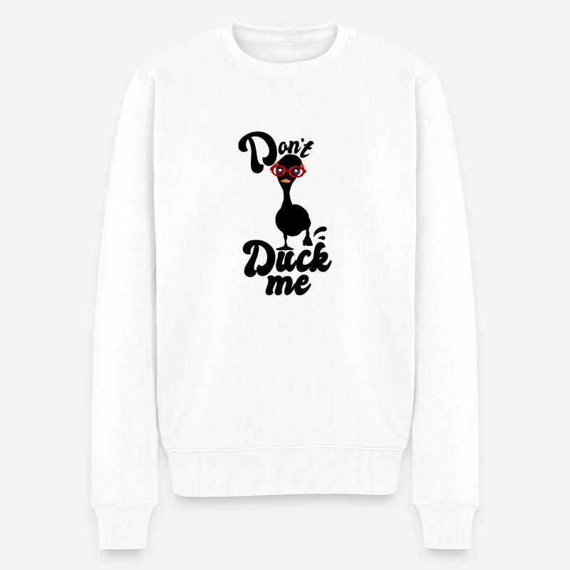 Do not Duck me - Männer Premium Bio Pullover - Weiß