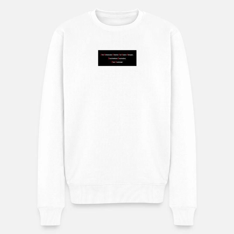 10 A's der Arbeit - Männer Premium Bio Pullover - Weiß