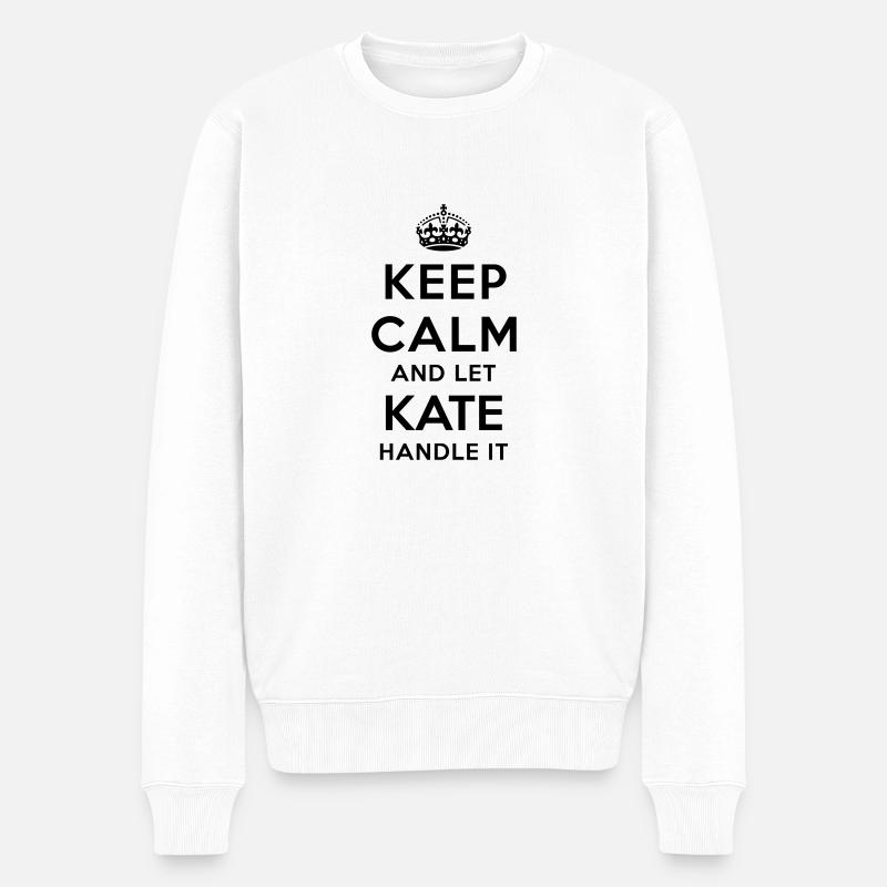 keep calm and let kate handle it - Men's Premium Organic Jumper - white