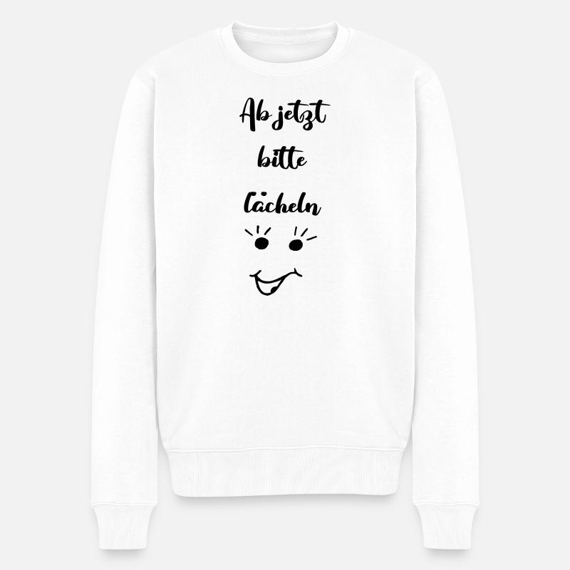 ab jetzt bitte laecheln - Männer Premium Bio Pullover - Weiß