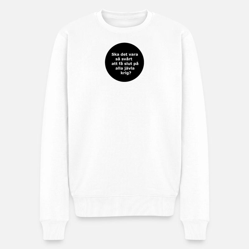 Sollte das so sein,,,(Schwarzer Kreis) - Männer Premium Bio Pullover - Weiß