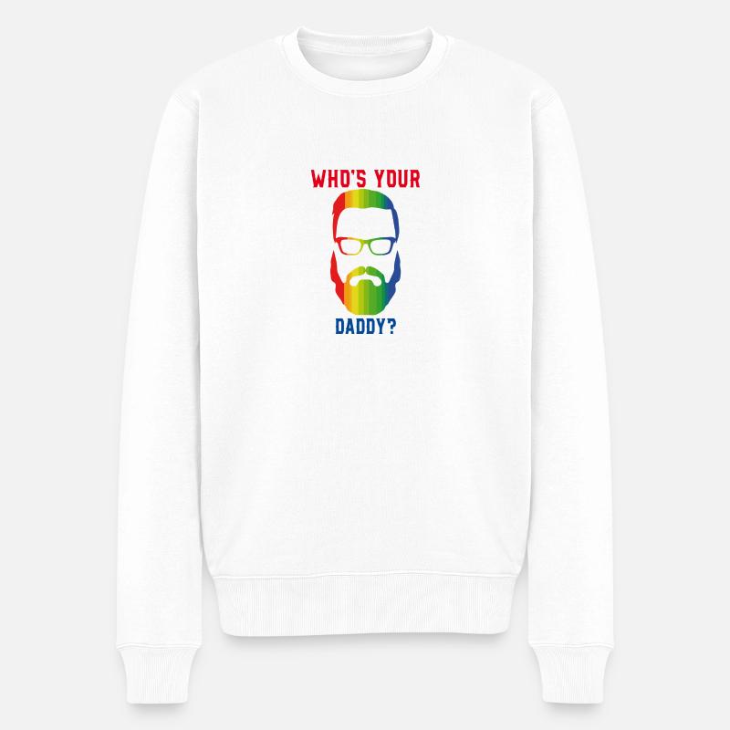 WHO'S YOUR DADDY? - Männer Premium Bio Pullover - Weiß
