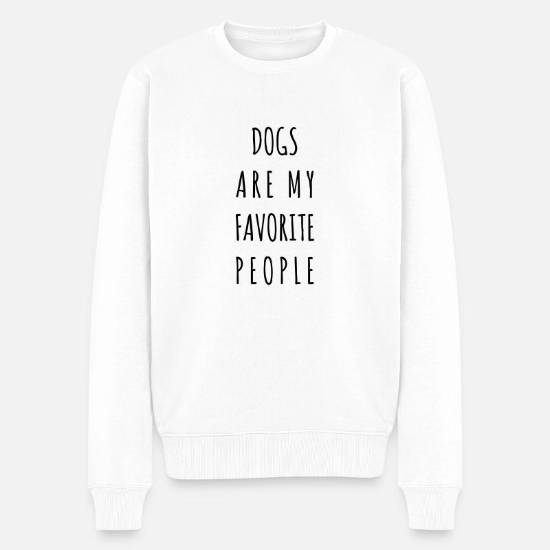 Dogs are my Favorite People - Männer Premium Bio Pullover - Weiß