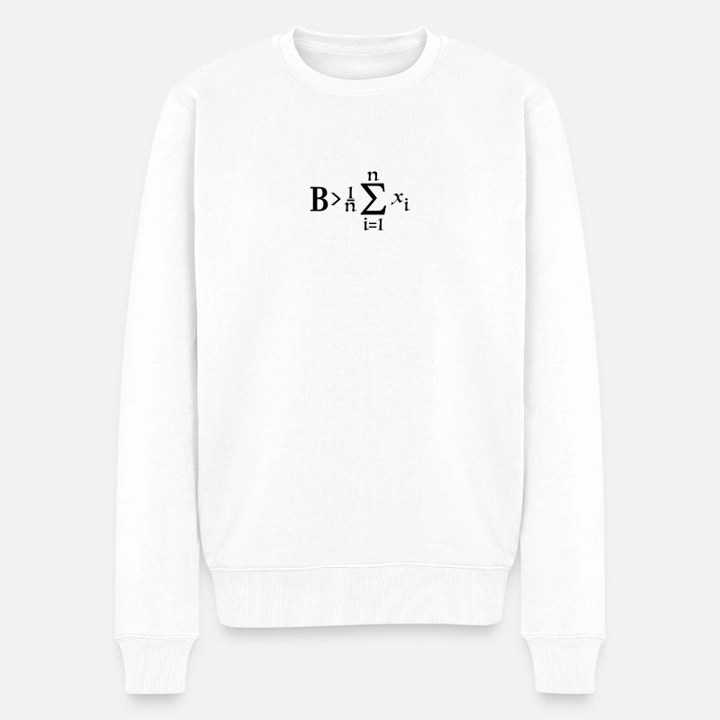 Be greater than average - Pull Premium bio Homme - blanc