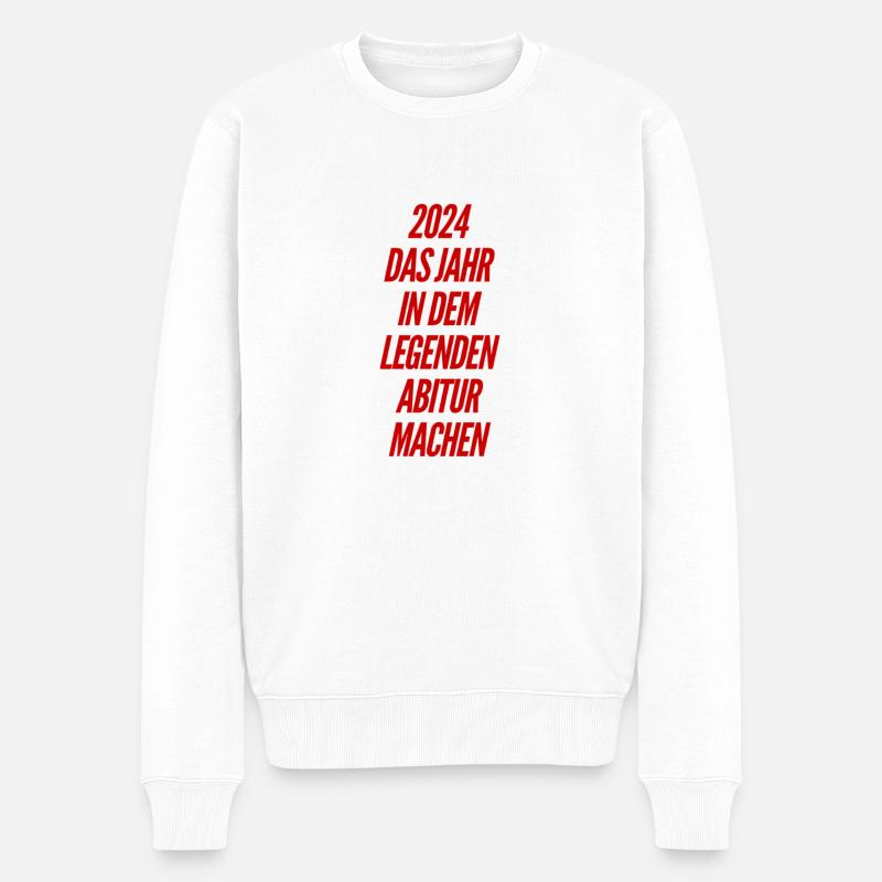 Abitur 2024 Sprüche - Männer Premium Bio Pullover - Weiß