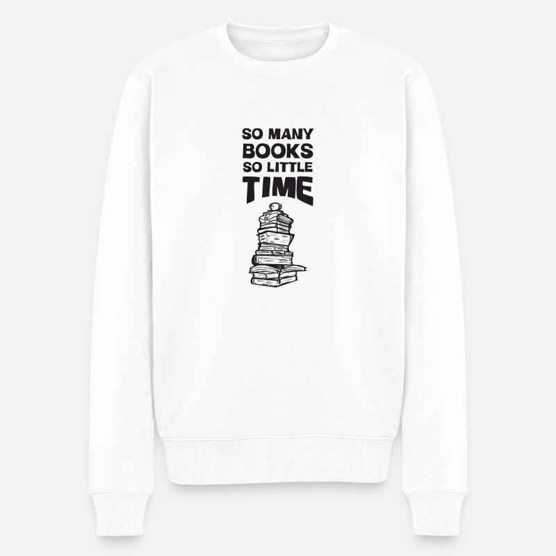 So Many Books So Little Time - Pull Premium bio Homme - blanc