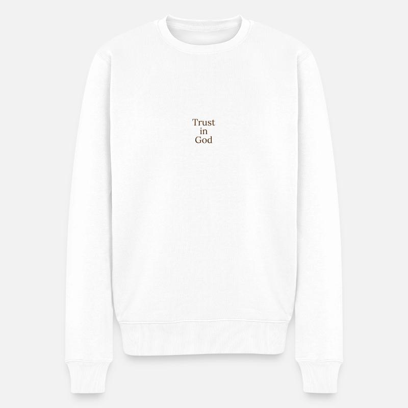 Trust in God - Männer Premium Bio Pullover - Weiß