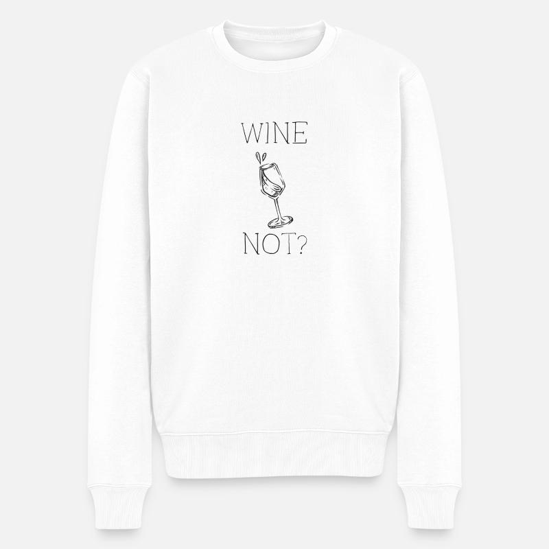 WINE NOT? - Männer Premium Bio Pullover - Weiß