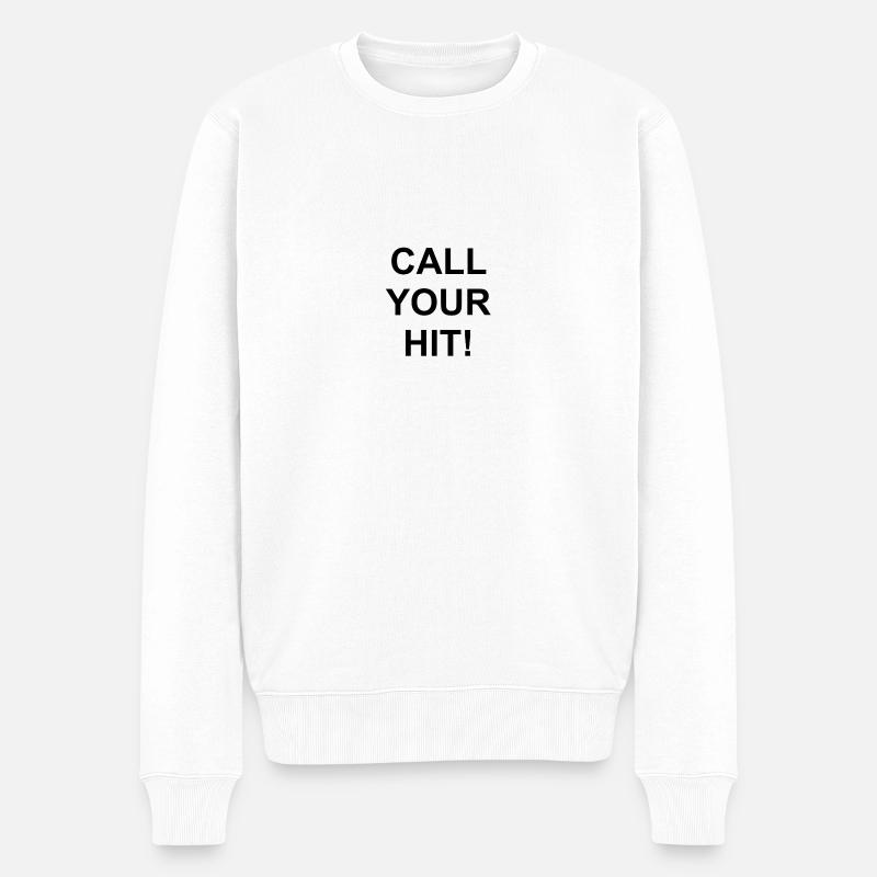 Call Your Hit - Männer Premium Bio Pullover - Weiß