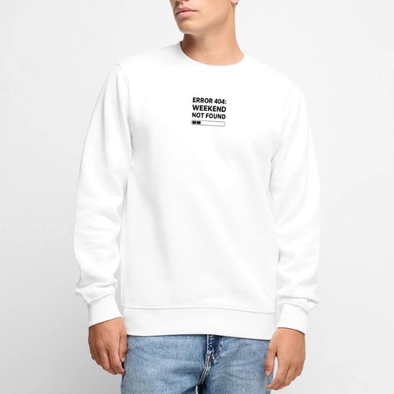 ERROR 404: WEEKEND NOT FOUND | Funny Office & Work Men's Premium Organic Jumper
