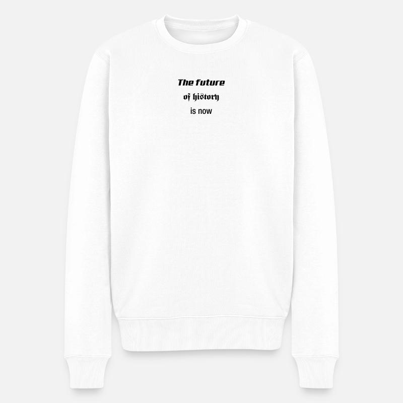 Die Zukunft der Geschichte ist jetzt - Männer Premium Bio Pullover - Weiß