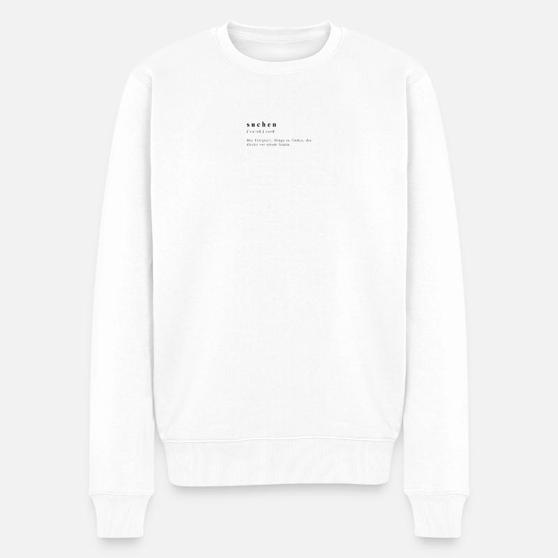 Suchen. Verb. Lautschrift. - Männer Premium Bio Pullover - Weiß