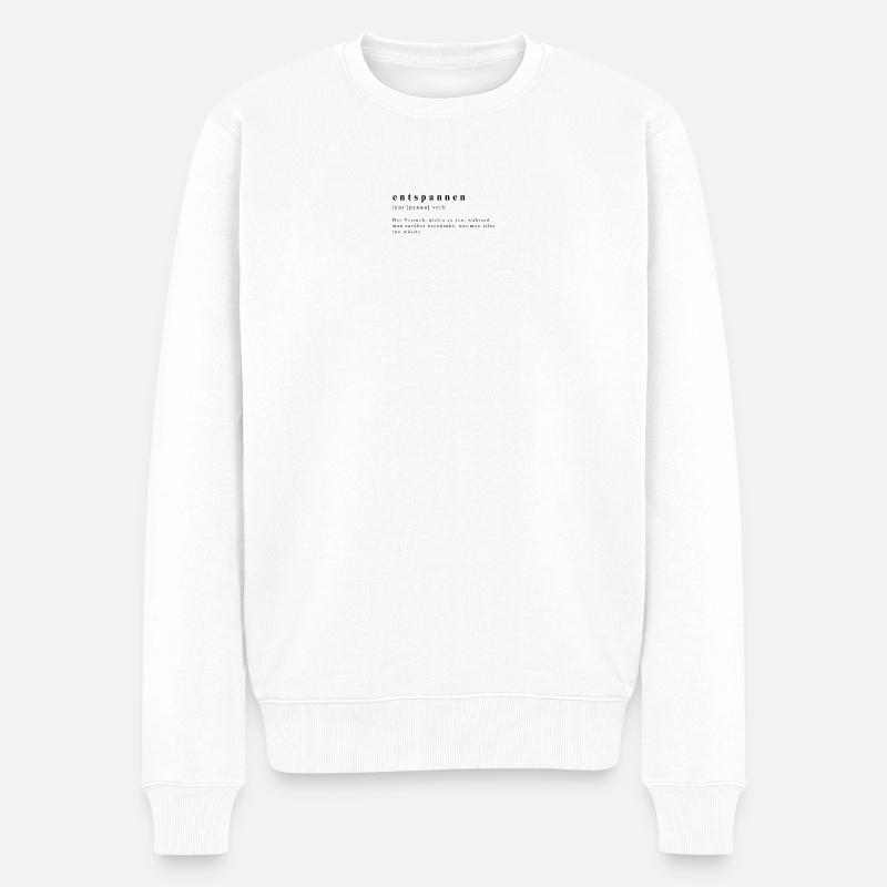 Entspannen - Verb - Definition - Männer Premium Bio Pullover - Weiß