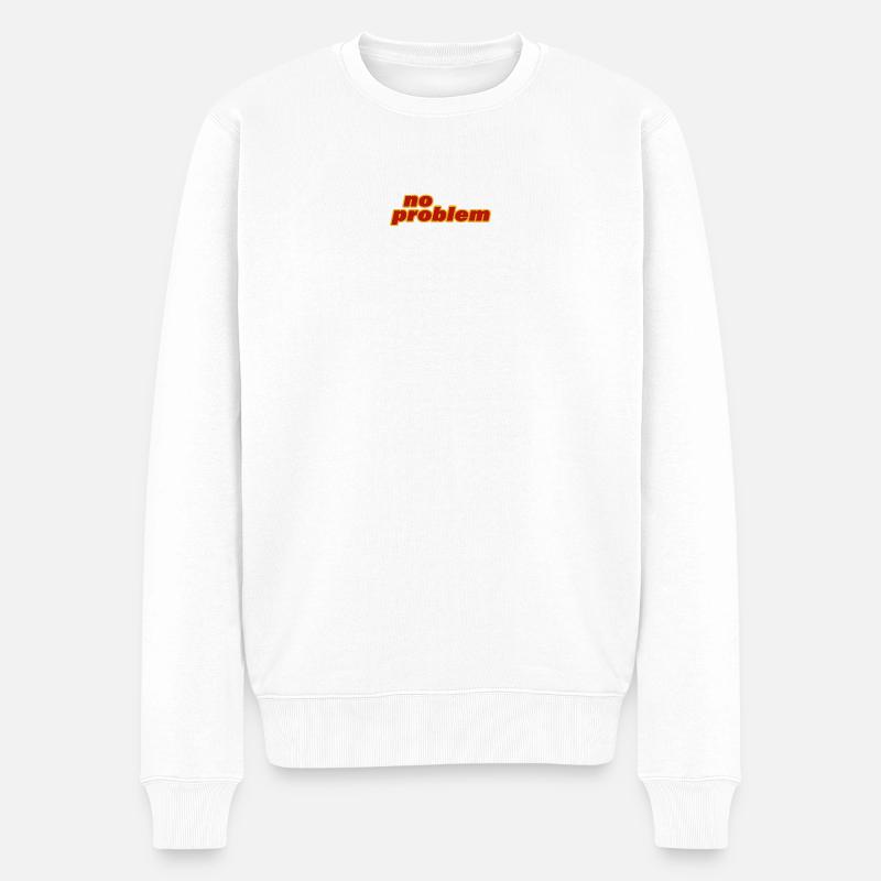 NO PROBLEM - Männer Premium Bio Pullover - Weiß