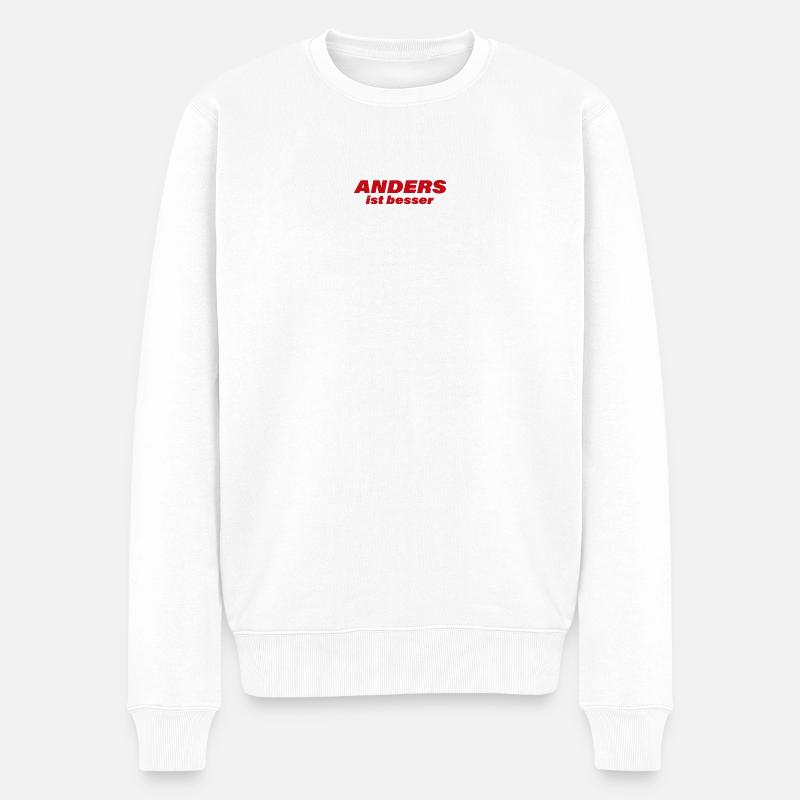 ANDERS IST BESSER - Männer Premium Bio Pullover - Weiß