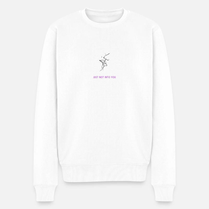 Just not into you - Pull Premium bio Homme - blanc