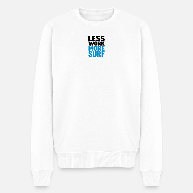 less work more surf - Männer Premium Bio Pullover - Weiß