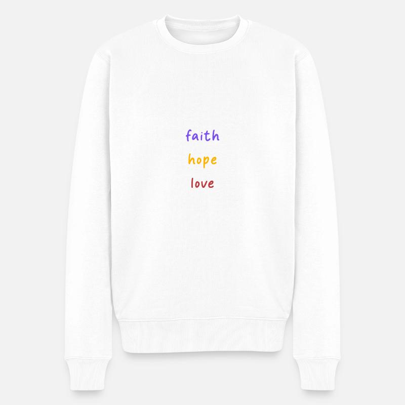 faith hope love - hope - Männer Premium Bio Pullover - Weiß