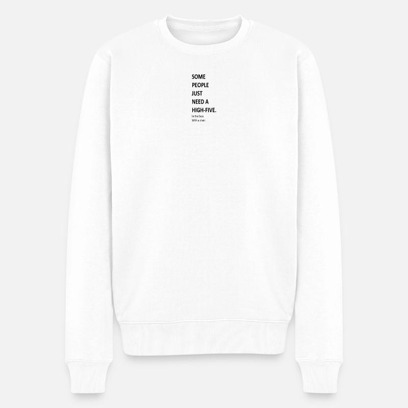 lustiger cooler Spruch lustige coole Sprüche Humor - Männer Premium Bio Pullover - Weiß