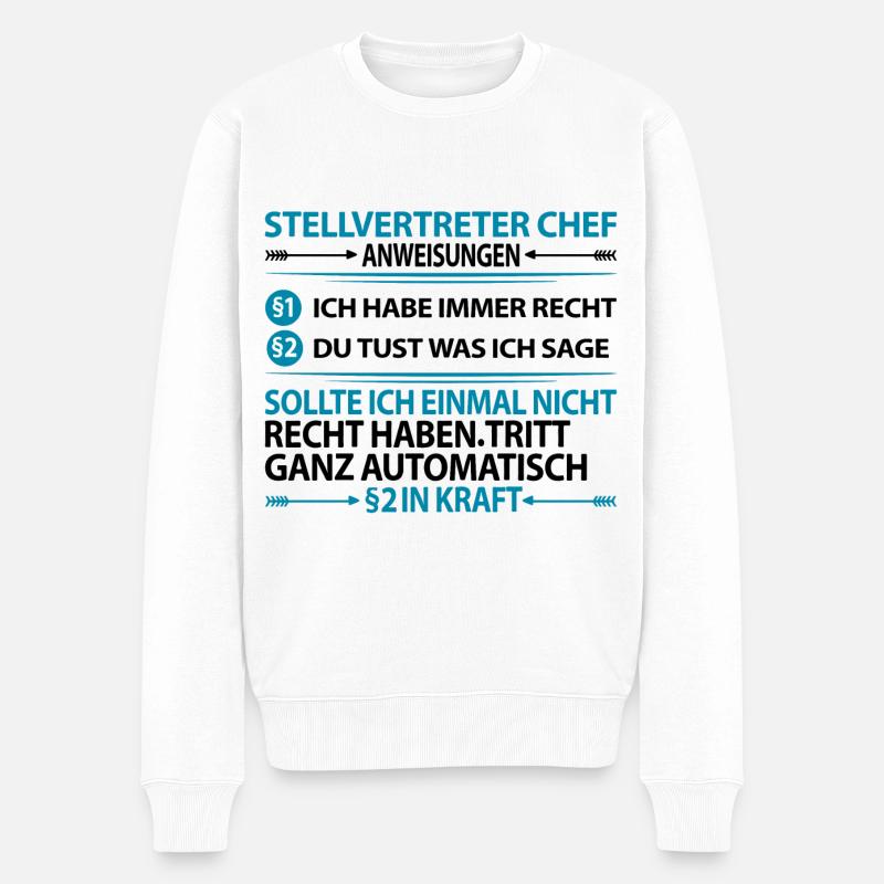 Stellvertreter Chef Stellvertretung Anweisungen - Männer Premium Bio Pullover - Weiß