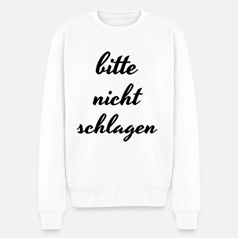 Bitte nicht schlagen - Männer Premium Bio Pullover - Weiß