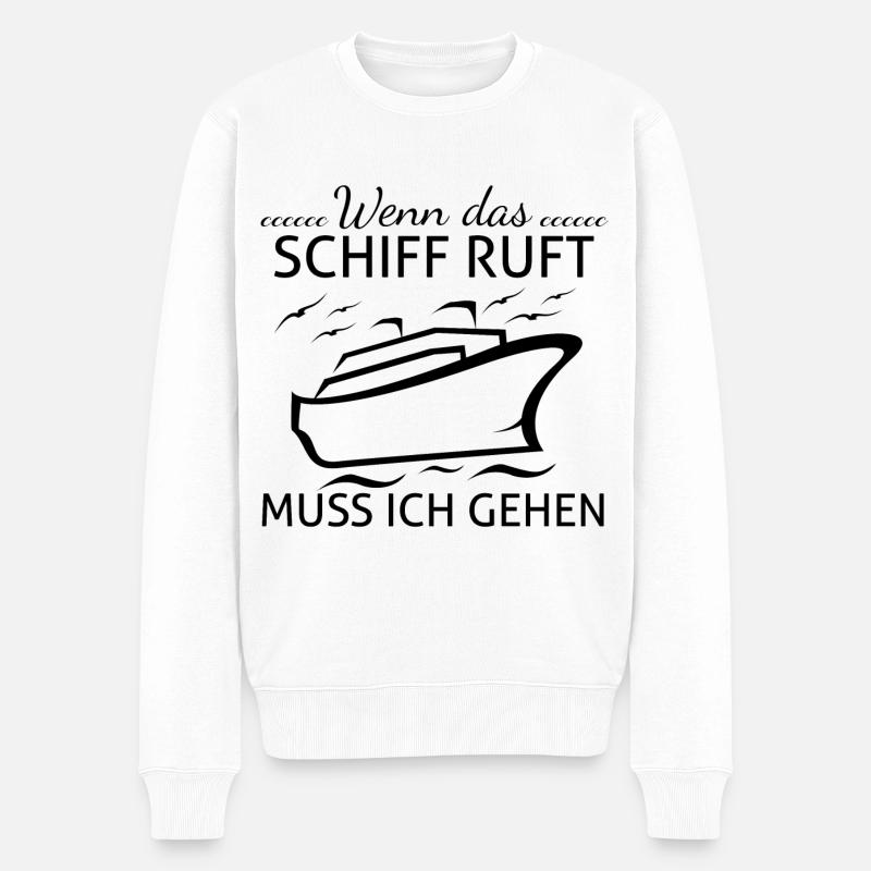Wenn das Schiff ruft muss ich gehen - Männer Premium Bio Pullover - Weiß